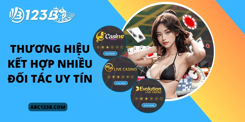 Thương hiệu kết hợp nhiều đối tác uy tín